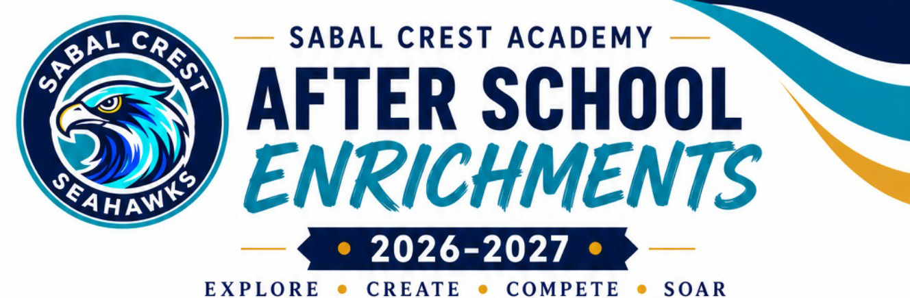 Sabal Crest Academy After School Enrichments 2026-2027 - Explore - Create- Compete -Soar